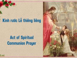 Kinh rước Lễ thiêng liêng. An Act Spiritual Communion Prayer.