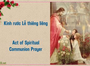 Kinh rước Lễ thiêng liêng. An Act Spiritual Communion Prayer.