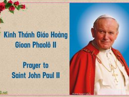 Kinh Thánh Gioan Phaolô 2. Prayer to Saint John Paul II.