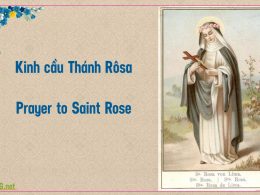 Kinh cầu Thánh Rôsa. Prayer to Saint Rose.