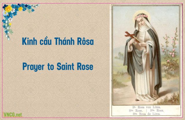 Kinh cầu Thánh Rôsa. Prayer to Saint Rose.