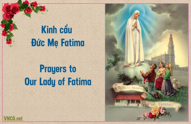 Kinh cầu Đức Mẹ Fatima. Prayers to Our Lady of Fatima.