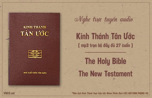 Nghe trực tuyến/online đầy đủ Kinh Thánh Tân Ước 27 cuốn, download.