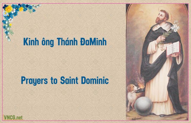Kinh cầu ông Thánh ĐaMinh Đa Minh. / Prayers to Saint Dominic, Dominico.
