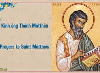 Kinh ông Thánh Mátthêu tông đồ, tác giả sách tin mừng theo Thánh Matthew. Prayers to Saint Matthew the Apostle the Evangelist.