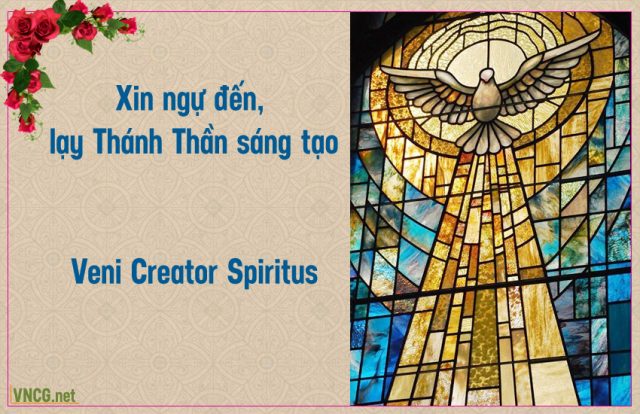 Kinh xin ngự đến, lạy Thánh Thần sáng tạo, (Veni Creator Spiritus)