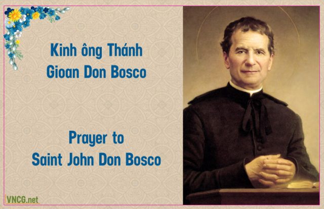 Kinh ông Thánh Gioan Don Bosco. Prayer to Saint John Don Bosco.