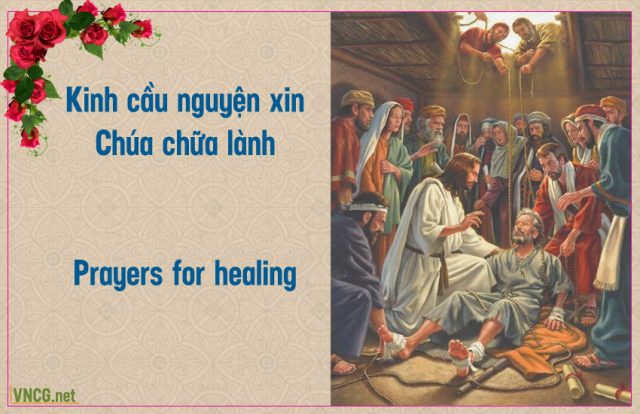 Lời kinh cầu nguyện xin Chúa chữa lành. Prayers for healing.