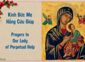 Kinh Đức Mẹ Hằng Cứu Giúp. Prayers to Our Lady of Perpetual Help.